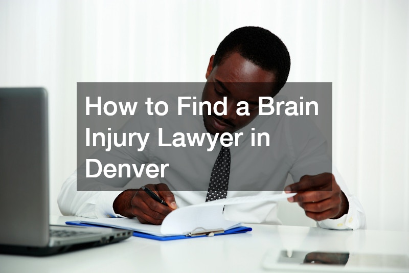 How to Find a Brain Injury Lawyer in Denver